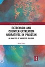 Cover: Extremism and Counter-Extremism Narratives in Pakistan - Routledge