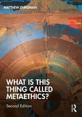 Cover: What is this thing called Metaethics? - Routledge