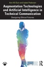 Cover: Augmentation Technologies and Artificial Intelligence in Technical Communication - Routledge
