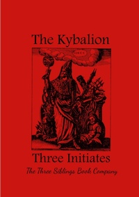 Abbildung von: The Kybalion - Lulu.com