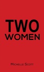 Cover: Two Women - Austin Macauley Publishers Ltd