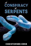 Cover: Conspiracy of Serpents - Austin Macauley Publishers Ltd