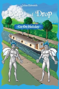 Enlarge image Cover: Drip And Drop Go On Holiday - Austin Macauley Publishers Ltd
