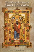 Cover: Life and Loves of Saint Columba - Austin Macauley Publishers Ltd