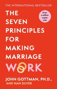 Enlarge image Cover: The Seven Principles For Making Marriage Work - Orion Spring
