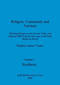 Cover: Religion, Community and Territory, Volume 1 - British Archaeological Reports Oxford Ltd