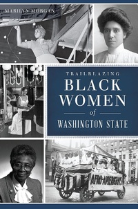 Bild: Trailblazing Black Women of Washington State - The History Press