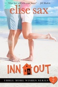 Cover: Inn & Out (Three More Wishes, #2) - Elise Sax