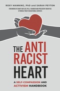 Cover: The Antiracist Heart - Berrett-Koehler Publishers