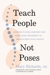 Enlarge image Cover: Teach People, Not Poses - Shambhala Publications Inc