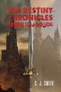 Cover: Destiny Chronicles - Austin Macauley Publishers LLC