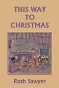 Cover: This Way to Christmas (Color Edition) (Yesterday's Classics) - Yesterday's Classics