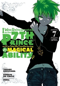 Enlarge image Cover: I Was Reincarnated as the 7th Prince so I Can Take My Time Perfecting My Magical Ability 7 - Kodansha Comics