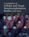 Cover: A Compilation of Cellular and Tissue Xenotransplantation Studies (1838-2022) - EUROPEAN WELLNESS ACADEMY