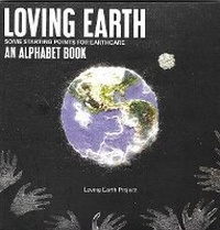 Abbildung von: Loving Earth: An Alphabet Book - Quaker Arts Network