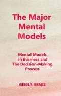 Bild: The Major Mental Models - GEENA REMIS