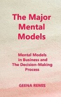 Bild: The Major Mental Models - GEENA REMIS