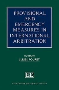 Abbildung von: Provisional and Emergency Measures in International Arbitration - Edward Elgar Publishing