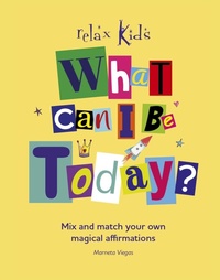 Abbildung von: Relax Kids: What Can I Be Today? - Our Street Books