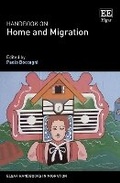 Cover: Handbook on Home and Migration - Edward Elgar Publishing