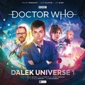 Cover: The Tenth Doctor Adventures: Dalek Universe 1 (Limited Vinyl Edition) - Big Finish Productions Ltd