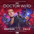 Cover: The Ninth Doctor Adventures: Respond To All Calls (Limited Vinyl Edition) - Big Finish Productions Ltd