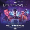 Cover: The Ninth Doctor Adventures: Old Friends (Limited Vinyl Edition) - Big Finish Productions Ltd