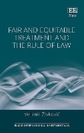 Cover: Fair and Equitable Treatment and the Rule of Law - Edward Elgar Publishing