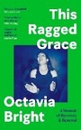 Cover: This Ragged Grace - Canongate Books