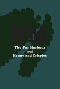 Cover: The Far Harbour with Henny and Crispies - Kennedy And Boyd