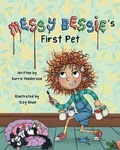 Cover: Messy Bessie's First Pet - Izzy and Jack