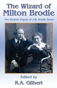 Enlarge image Cover: The Wizard of Milton Brodie - Thoth Publications