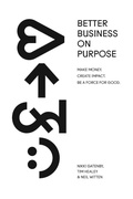 Cover: Better Business On Purpose - Known Publishing