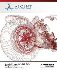 Abbildung von: Autodesk Inventor CAM 2023 Milling Fundamentals (Mixed Units) - Ascent - Center for Technical Knowledge