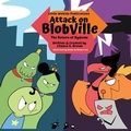 Cover: Attack on Blobville - Little Wahida Publications