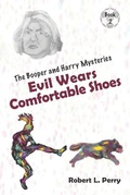 Cover: Evil Wears Comfortable Shoes - Pleasant Oliver Media