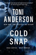 Cover: Cold Snap (Cold Justice - Most Wanted, #3) - Toni Anderson Inc.