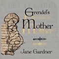 Cover: Grendels Mother - Lasavia Publishing Ltd