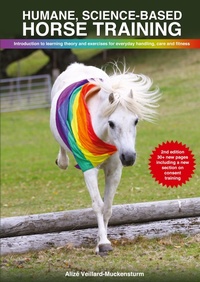 Abbildung von: Humane, science-based horse training - Alize Veillard-Muckensturm