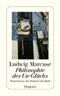 Cover: Philosophie des Un-Gl&uuml;cks - Diogenes