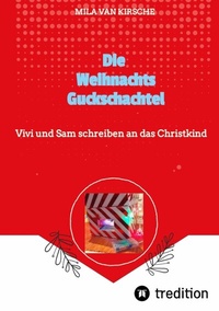 Abbildung von: Die Weihnachtsguckschachtel - tredition