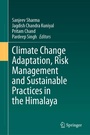 Cover: Climate Change Adaptation, Risk Management and Sustainable Practices in the Himalaya - Springer