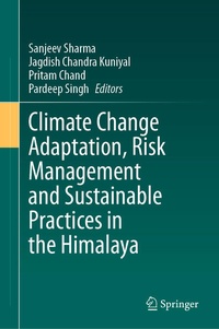Enlarge image Cover: Climate Change Adaptation, Risk Management and Sustainable Practices in the Himalaya - Springer