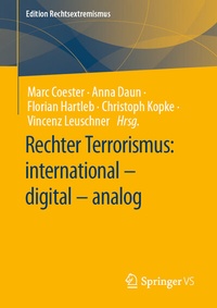 Abbildung von: Rechter Terrorismus: international - digital - analog - Springer VS