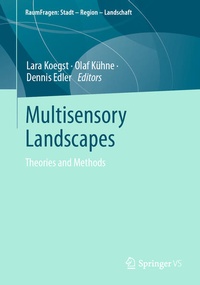 Enlarge image Cover: Multisensory Landscapes - Springer VS