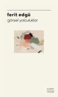 Cover: G&ouml;rsel Yolculuklar - Everest Yayinlari