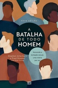 Cover: A batalha de todo homem - Editora Mundo Cristao