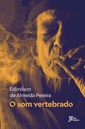 Cover: O som vertebrado - Jos&eacute; Olympio