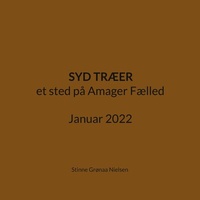 Abbildung von: Syd Træer - Et sted på Amager Fælled
