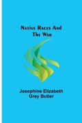 Cover: Native Races and the War - ALPHA EDITION